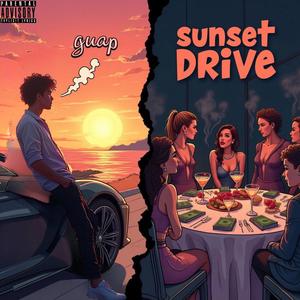 SUNSET DRIVE (Explicit)