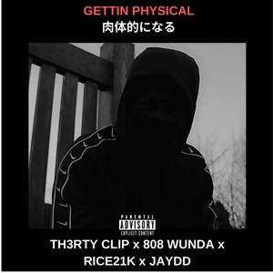 Gettin' Physical (Explicit)