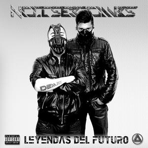 Leyendas del Futuro (Sencillo) (feat. Demnt & Rx3 El Santo Perro) [Explicit]