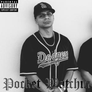 Pocket Watchin (feat. TristeDaPalmero) (Explicit)