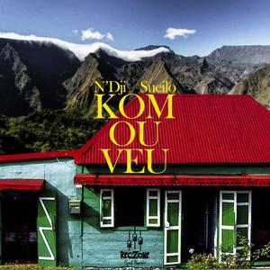 Kom ou veu (feat. Sueilo)