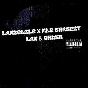 Law & Order (feat. MLB Chaseit) (Explicit)