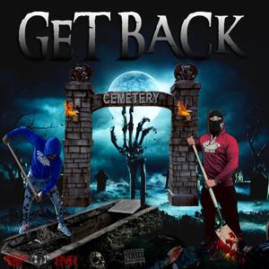 Get Back (feat. The_G5) [Explicit]