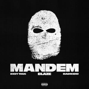 MANDEM (feat. Bxby thug & Badkidd) [Explicit]