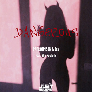 Dangerous (Explicit)