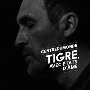 Tigre, avec états d'âme