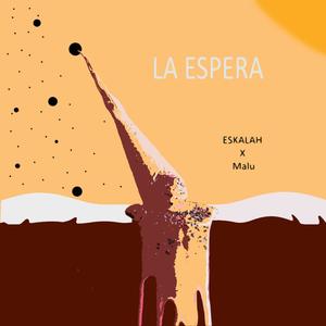 La Espera(feat. Malú) (Explicit)