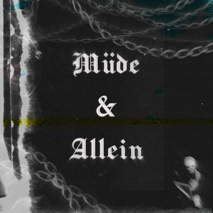 Müde & Allein (feat. daye)