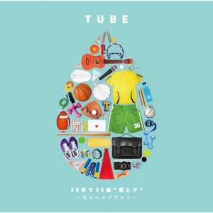 TUBE - Smile And Peace (35年で35曲“涙と汗” Mix)