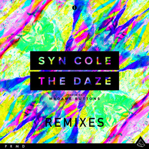 The Daze (Remixes)