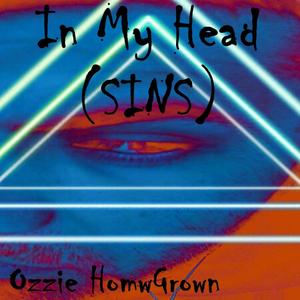 In My Head (Sins) [Explicit]