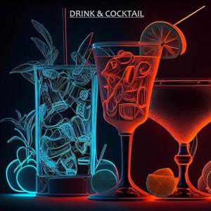 Drink & Cocktail (feat. Cyano)