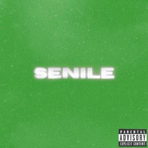 SENILE (Explicit)