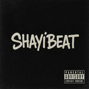 Shayi'Beat (feat. Dru Tanka & Wizzy) (Explicit)