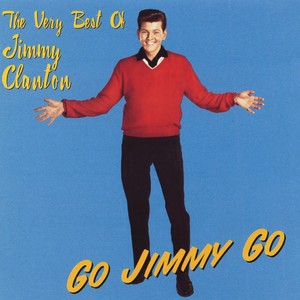 Go Jimmy Go - The Very Best of Jimmy Clanton