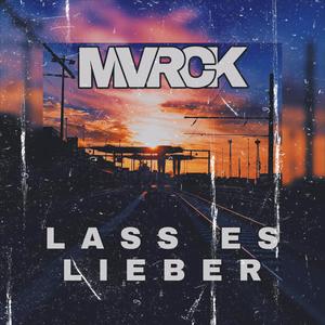 Lass es lieber (Explicit)