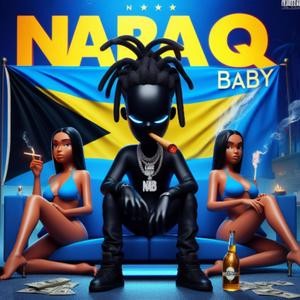 Naraq Baby (Explicit)