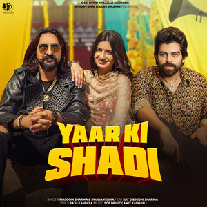 Yaar Ki Shadi