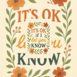 It's OK if I Let You Know (feat. AJ Roadz & Frisson)