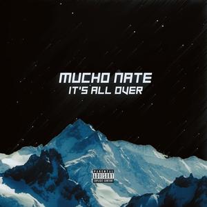 It's All Over (Explicit)