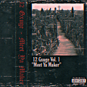 Meet Ya Maker, Vol. 1 (Explicit)