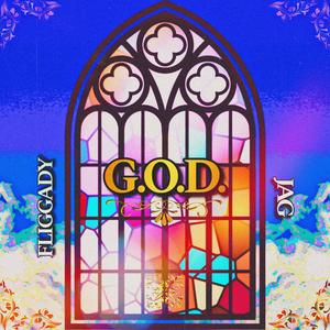 G.O.D (feat. Jag) [Explicit]