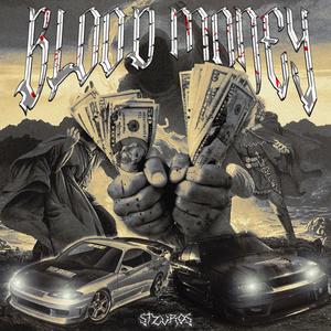 BLOOD MONEY (Explicit)