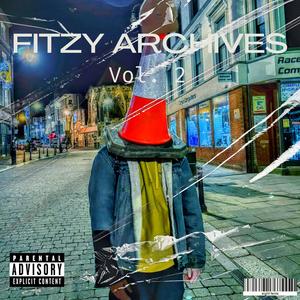 THE FITZY ARCHIVES vol.2 (Explicit)