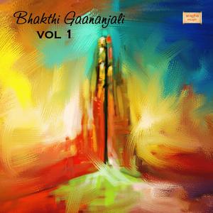 Bhakthi Gaananjali Vol 1