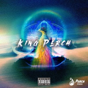 King Perch (Explicit)