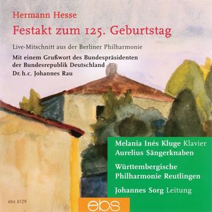 Ceremonial Act for the 125th Anniversary of Hermann Hesse - Live Recording on 16.05.2002