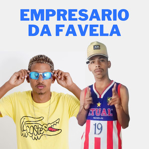 EMPRESARIO DA FAVELA (Explicit)