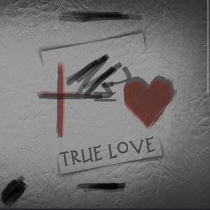 True Love (Explicit)