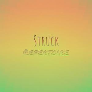 Struck Repertoire