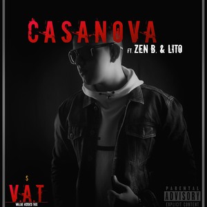 Casanova (feat. Zen B. & Lito!) [Explicit]