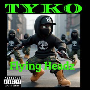 Flying Headz (Explicit)