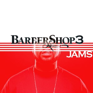 Barber Shop 3 Jams (Explicit)