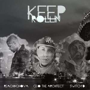 Keep Rollin' (feat. ReachingNova & Switch'd)