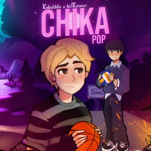 Chika Pop (feat. hi!Konnor)