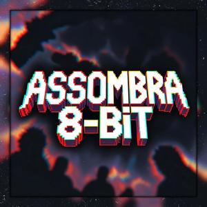ASSOMBRA 8-BIT (Explicit)