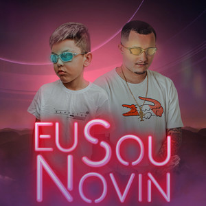 Eu Sou Novin (Explicit)