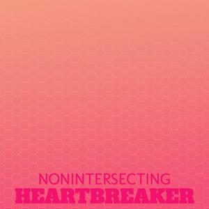 Nonintersecting Heartbreaker