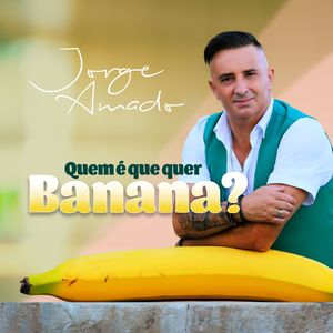 Quem É Que Quer Banana