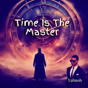 Time Is The Master