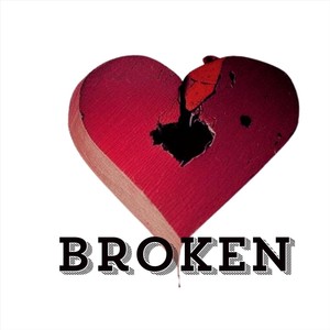 Broken (Explicit)