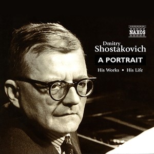 SHOSTAKOVICH: Dmitry Shostakovich - A Portrait (WHITEHOUSE)