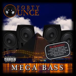 Mega Bass (Explicit)