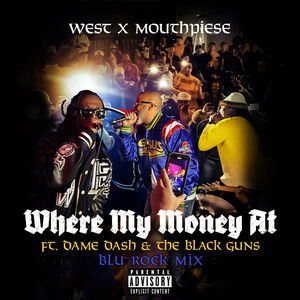 Where My Money At (Rock Star Mix|Explicit)