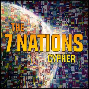 7 Nations Cypher(feat. K Klipz, SeaJay, Roane, Ross Wilson, Akillo, Trusc & Nami Tenshi) (Explicit)