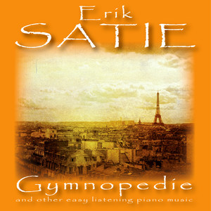 Satie: Gymnopedie